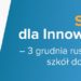 Szkoła dla Innowatora – 3 grudnia rusza nabór szkół do projektu
