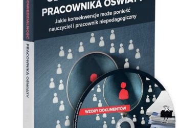 Jakie konsekwencje może ponieść nauczyciel i pracownik niepedagogiczny?