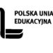 Stanowisko Polskiej Unii Edukacyjnej ws. egzaminu ósmoklasisty i egzaminu maturalnego