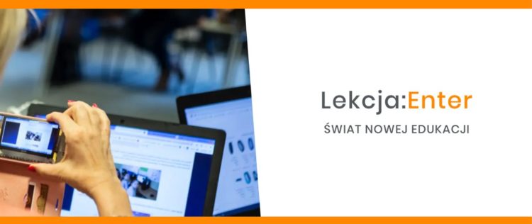 Trwa nabór do projektu szkoleniowego pn. „Lekcja: Enter”