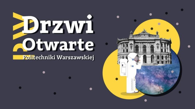 Drzwi Otwarte Politechniki Warszawskiej