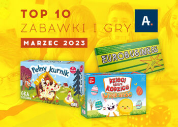 TOP 10 gier i zabawek w Ateneum – marzec 2023